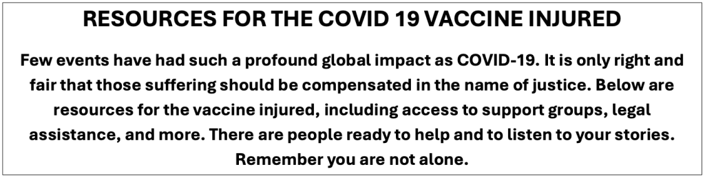 Resources for the COVID-19 Vaccine Injured
